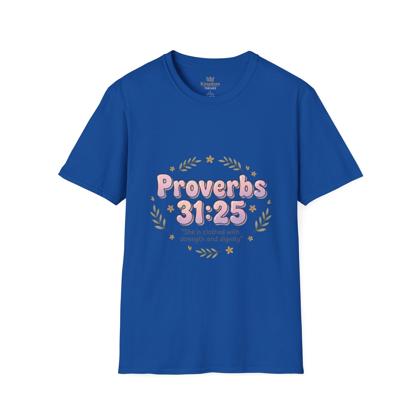 Proverbs 31:25 Tee
