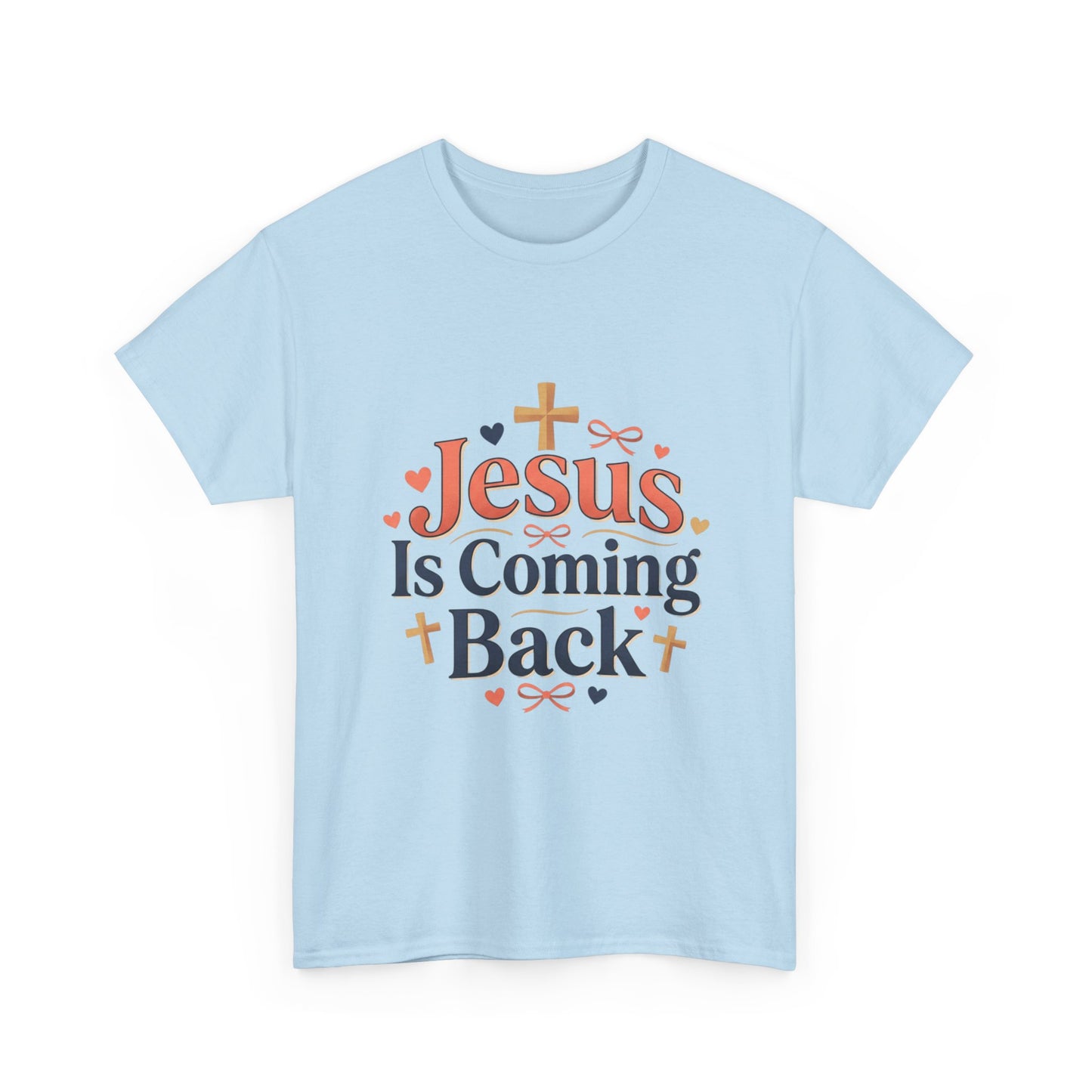 Jesus Is Coming Back Tee