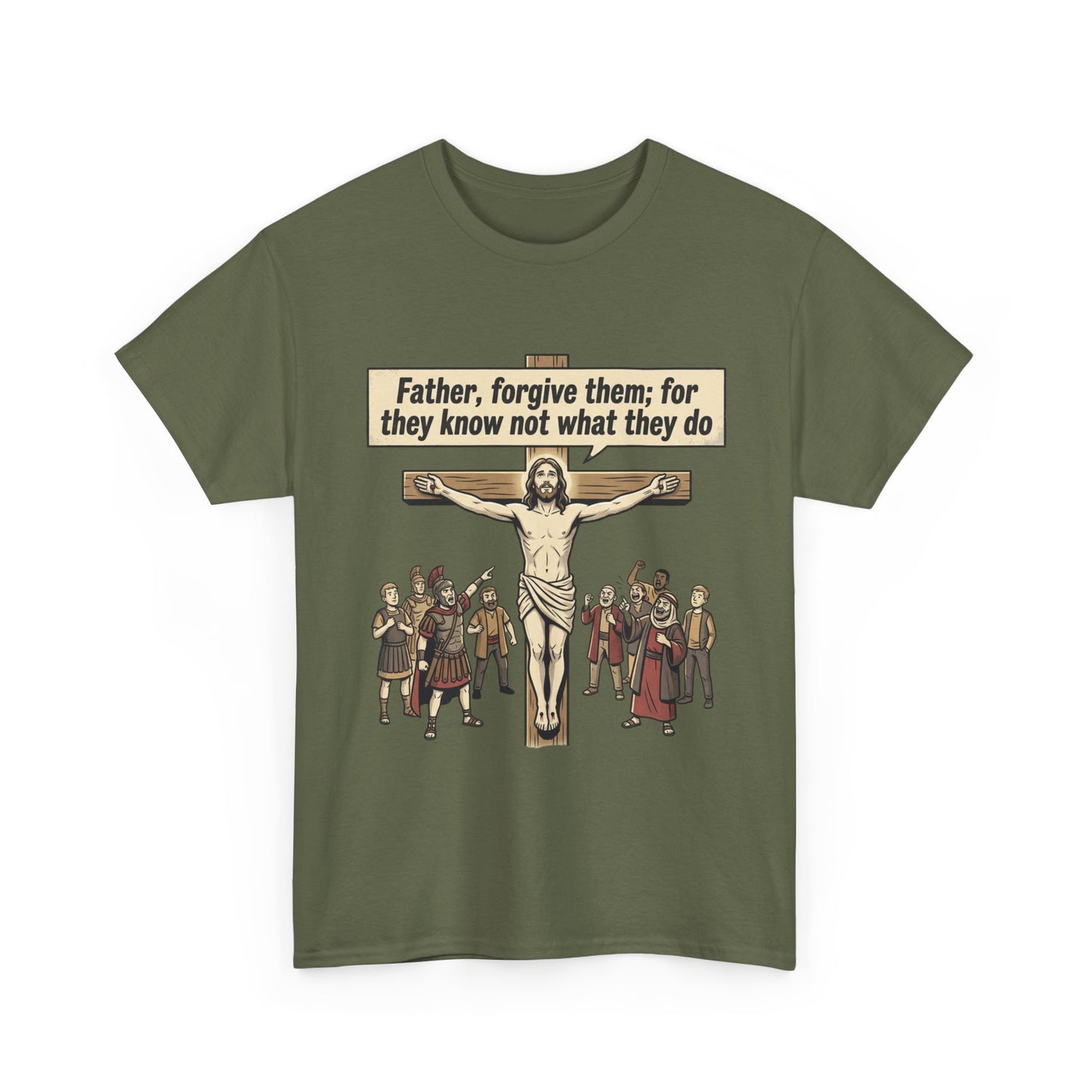 Father Forgive Them Shirts