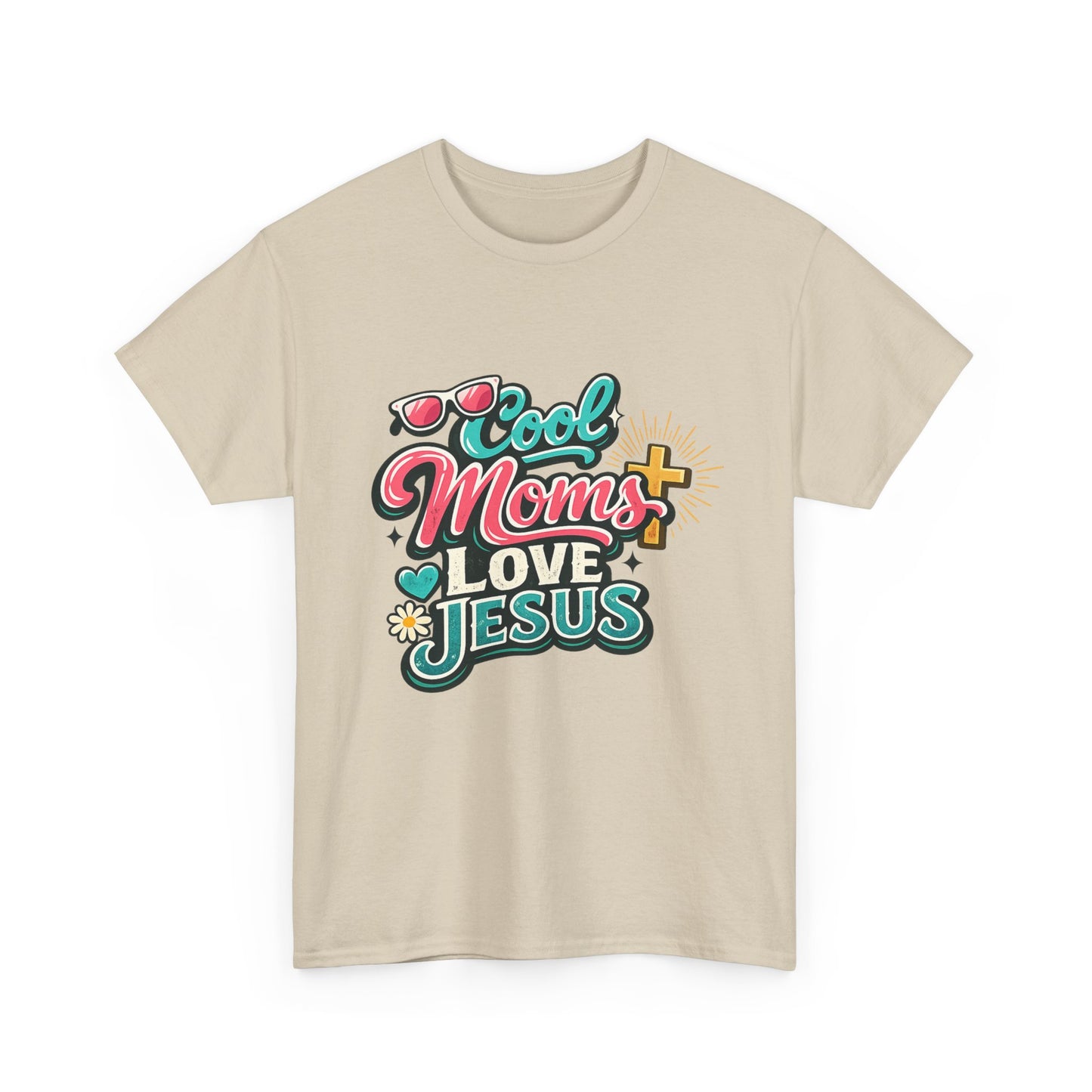 Cool Mom Love Jesus Tee