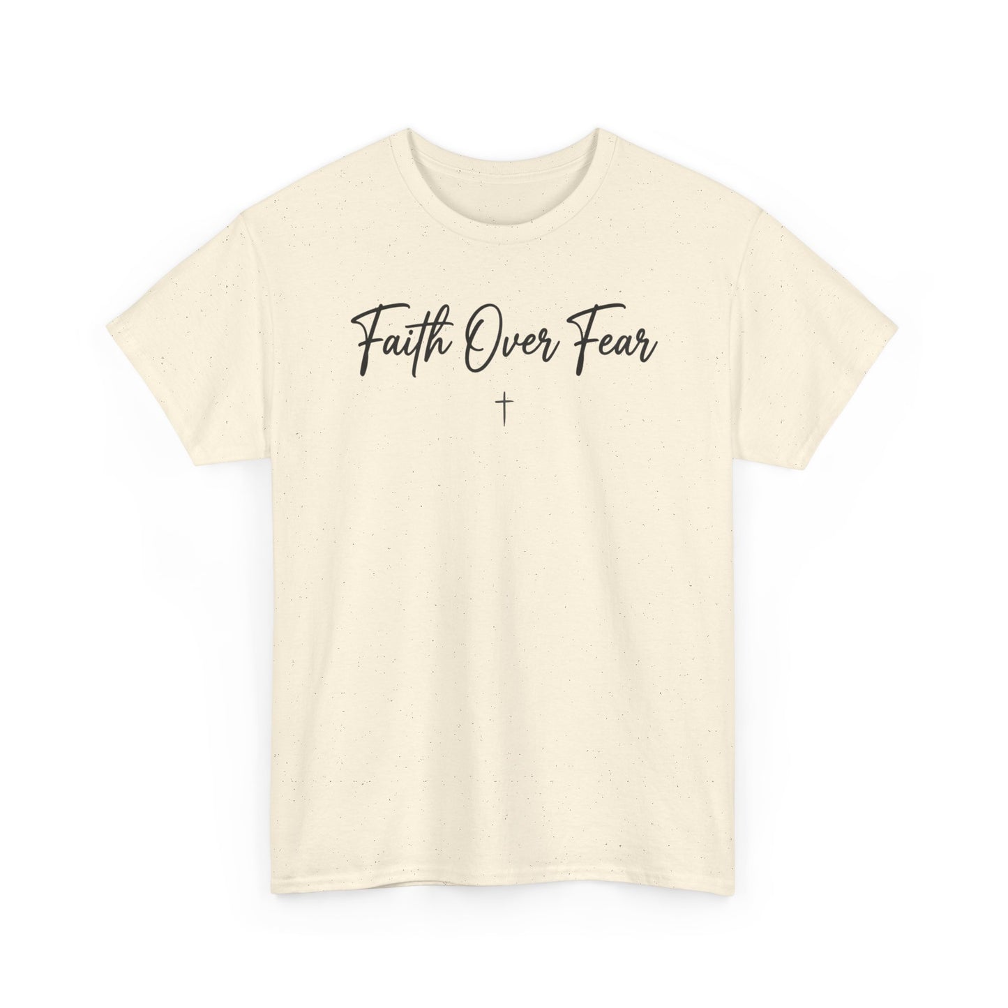 Faith Over Fear Tee