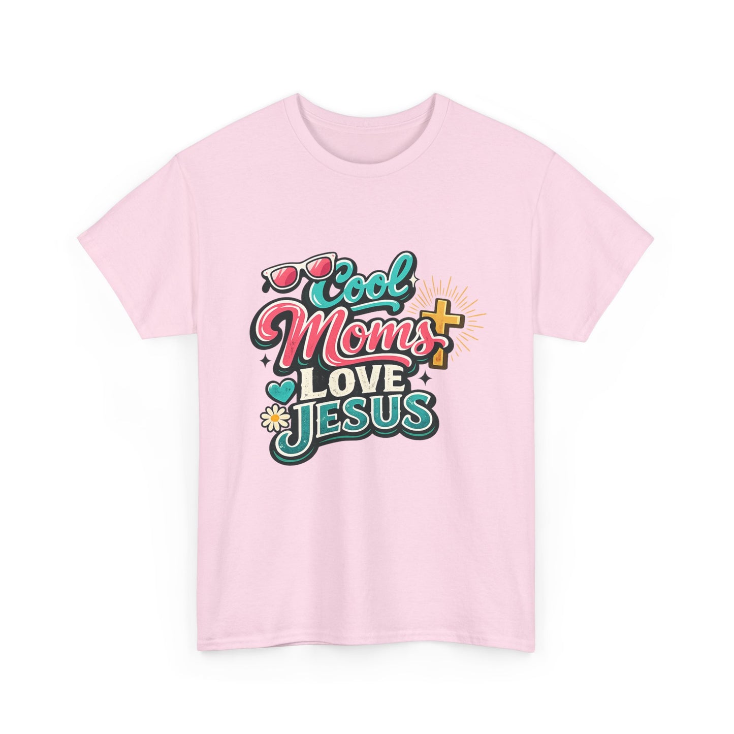 Cool Mom Love Jesus Tee