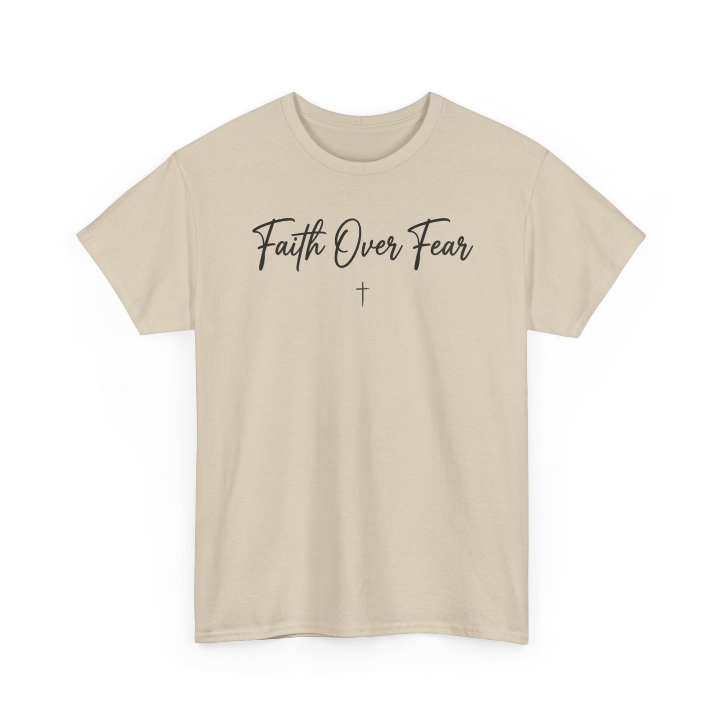 Faith Over Fear Tee