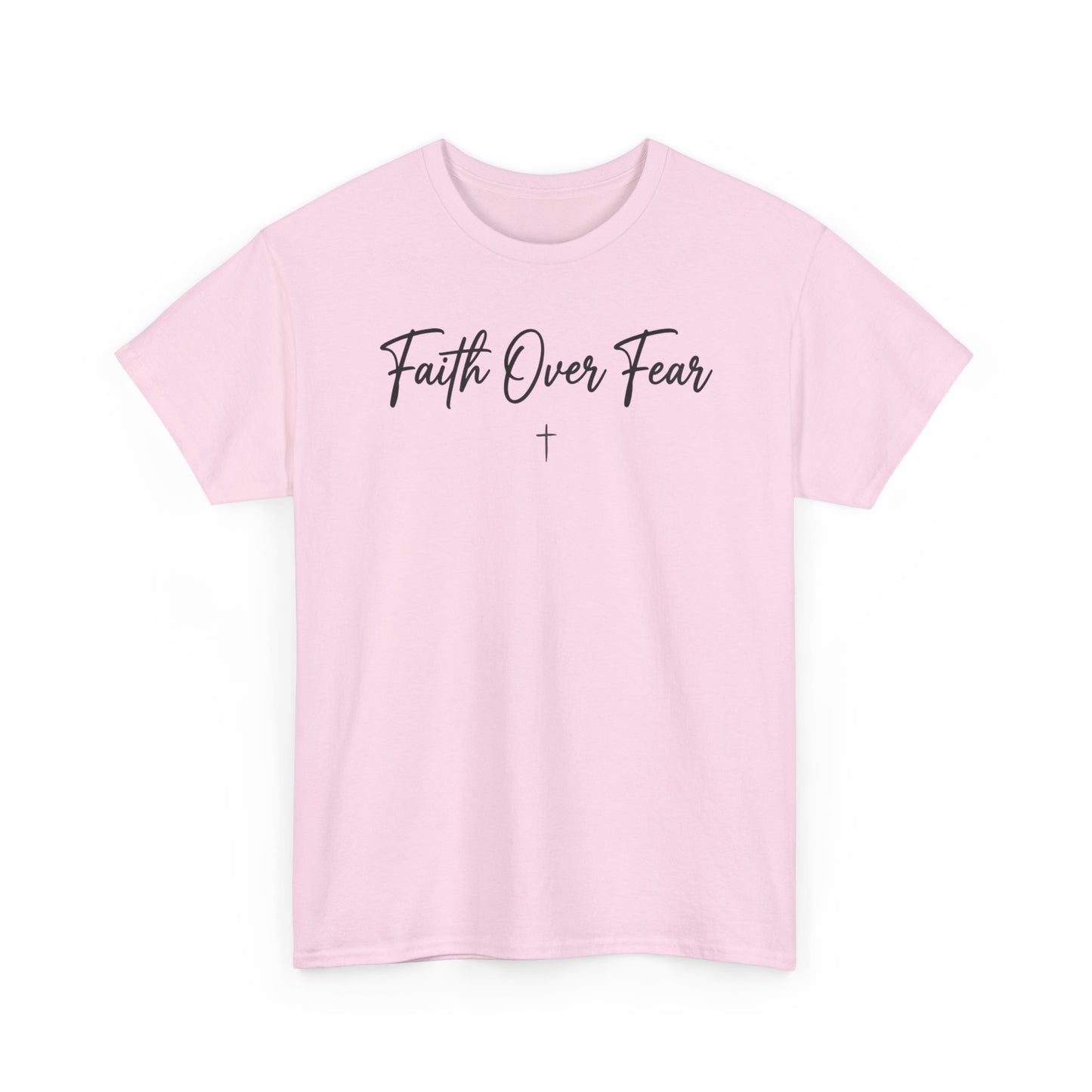 Faith Over Fear Tee