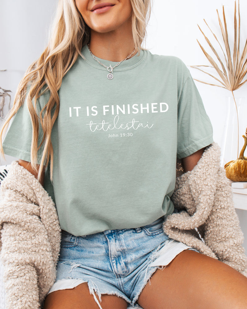 It is Finished Christian Easter Garment Dyed T Shirt