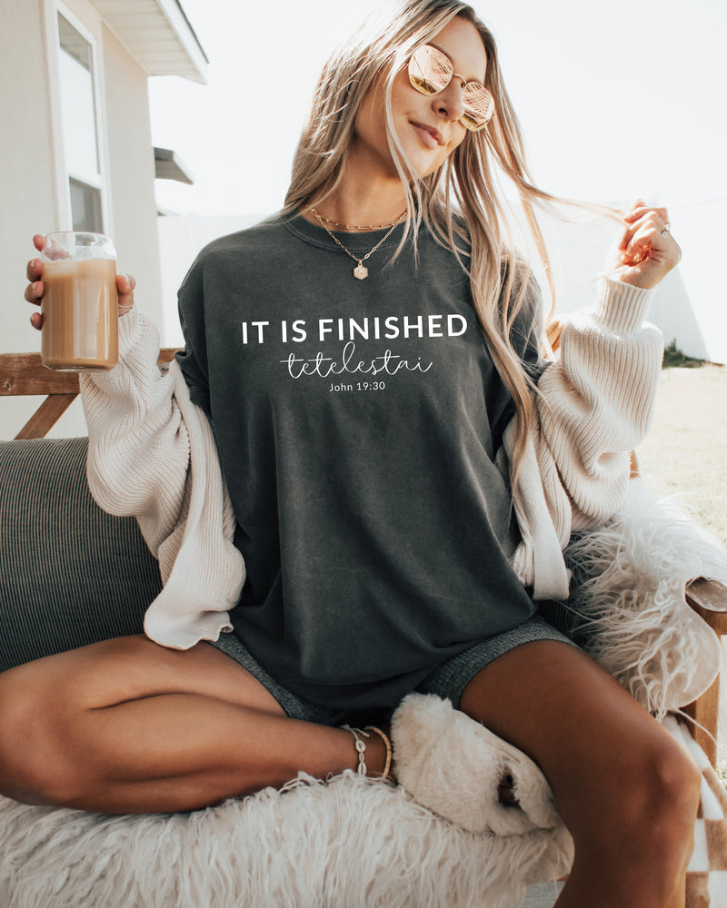 It is Finished Christian Easter Garment Dyed T Shirt